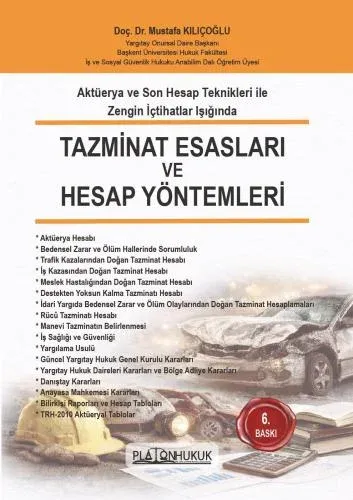 Tazminat Esasları ve Hesap Yöntemleri