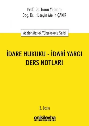 İdare Hukuku - İdari Yargı Ders Notları