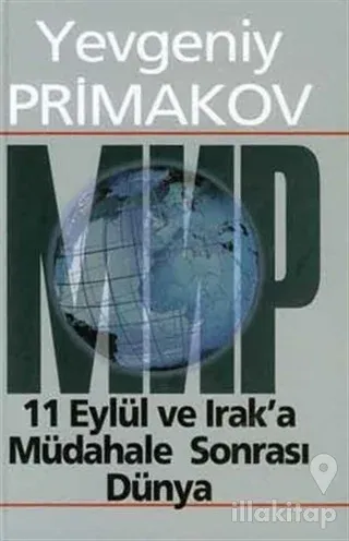 11 Eylül ve Irak'a Müdahale Sonrası Dünya (Ciltli)