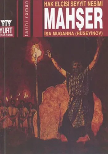 Mahşer; Hak Elçisi Seyyit Nesimi