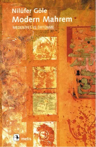 Modern Mahrem; Medeniyet Ve Örtünme