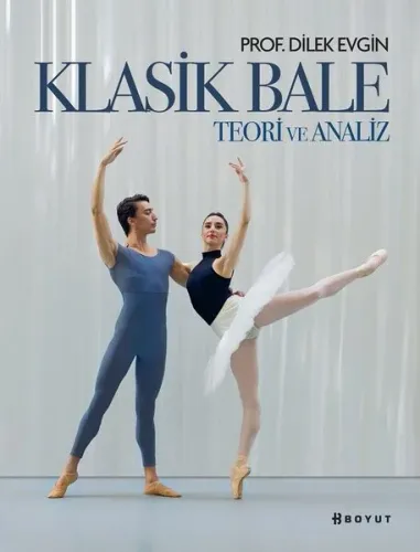Klasik Bale - Teori ve Analiz