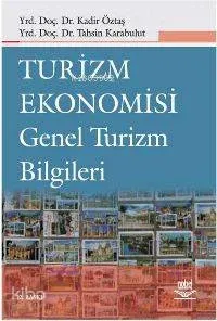 Turizm Ekonomisi ve Genel Turizm Bilgileri