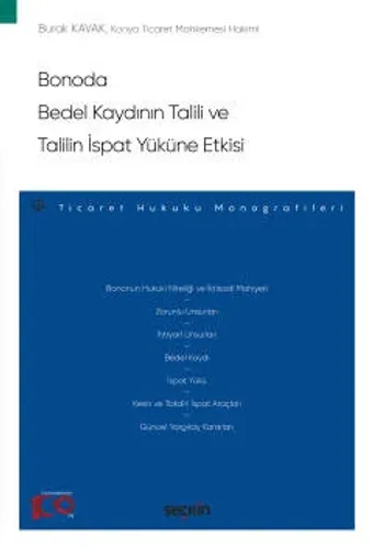 Bonoda Bedel Kaydının Talili ve Talilin İspat Yüküne Etkisi