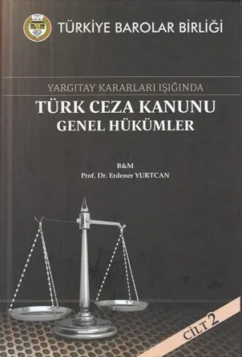 Türk Ceza Kanunu Genel Hükümler (2 Cilt)