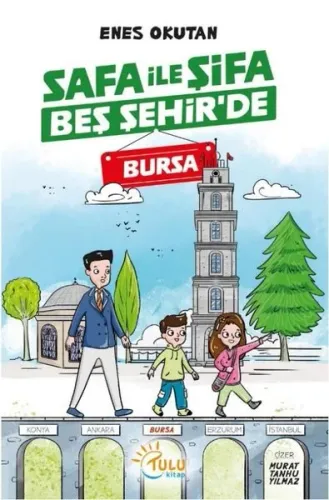 Safa ile Şifa Beş Şehir’de Bursa