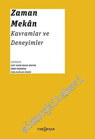 Zaman - Mekan - Kavramlar ve Deneyimler -         2023