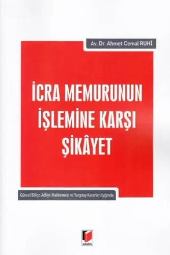 İcra Memurunun İşlemine Karşı Şikayet