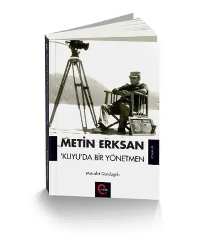 Metin Erksan Kuyu'da Bir Yönetmen