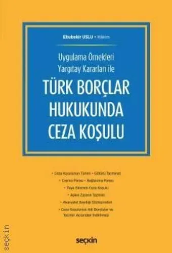 Türk Borçlar Hukukunda Ceza Koşulu