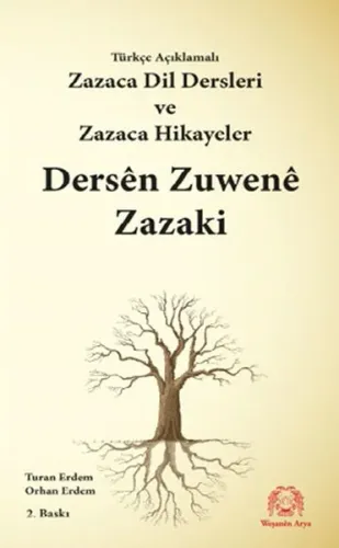 Türkçe Açıklamalı Kürtçe Dil Dersleri - Zazaca ve Hikayeler / Dersen Z