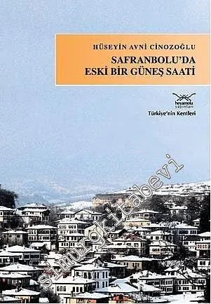 Safranbolu'da Eski Bir Güneş Saati -         2010