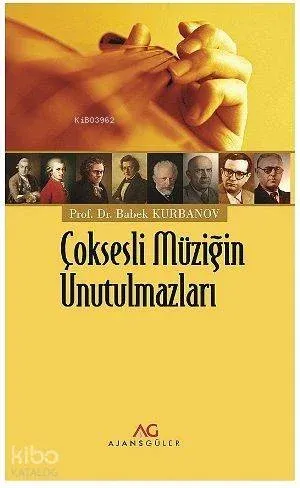 Çoksesli Müziğin Unutulmazları