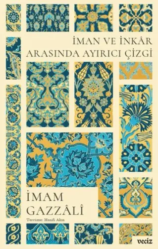 İman ve İnkâr Arasında Ayırıcı Çizgi