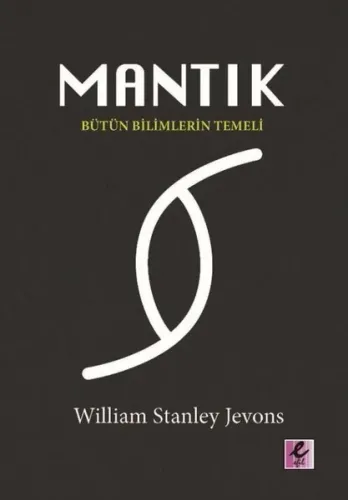 Mantık - Bütün Bilimlerin Temeli