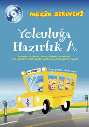 Müzik Serüveni - Yolculuğa Hazırlık A