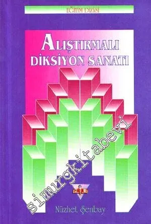 Alıştırmalı Diksiyon Sanatı -