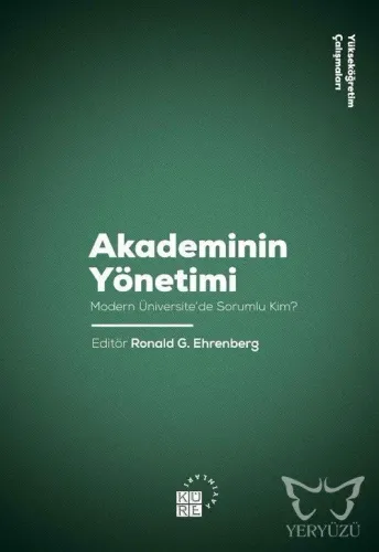 Akademinin Yönetimi Modern Üniversite'de Sorumlu Kim?