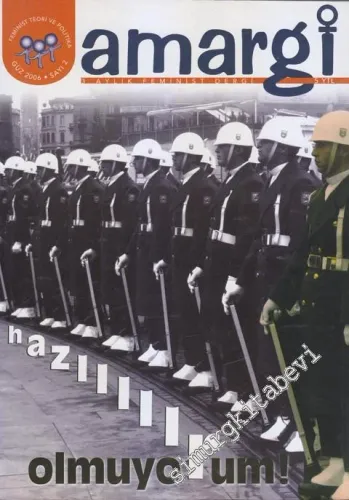 Amargi 3 Aylık Feminist Dergi - Sayı: 2      Güz 2006