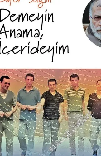 Demeyin Anama İçerideyim - 2017