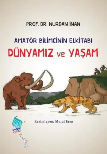 Dünyamız ve Yaşam - Amatör Bilimcinin Elkitabı