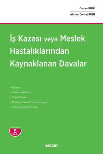 İş Kazası veya Meslek Hastalıklarından Kaynaklanan Davalar