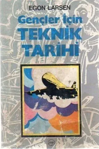Gençler İçin Teknik Tarihi