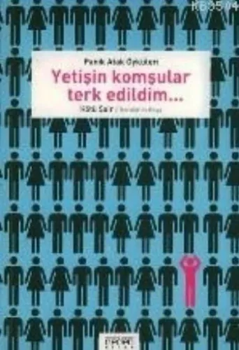 Yetişin Komşular Terk Edildim Panik Atak Öyküleri Şerafettin Kaya Yetişin Komşular Terk Edildim Panik Atak Öyküleri Şerafettin Kaya
