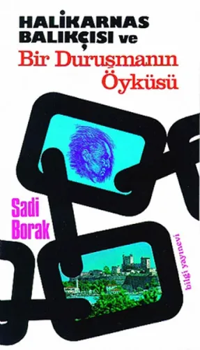Halikarnas Balıkçısı Ve Bir Duruşmanın Öyküsü