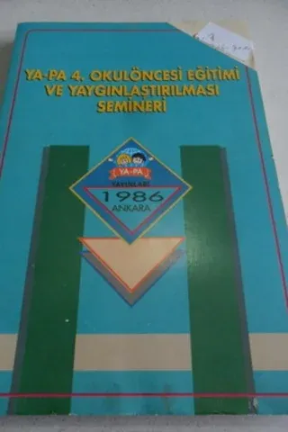 Ya-pa 4. Okulöncesi Eğitimi ve Yaygınlaştırılması Semineri