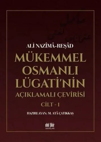 Mükemmel Osmanlı Lügati'nin Açıklamalı Çevirisi (2 Kitap) Ali Nazima