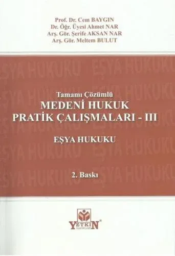Medeni Hukuk Pratik Çalışmaları - III