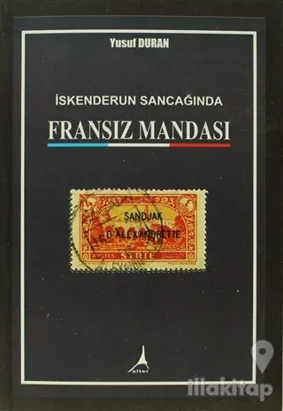 İskenderun Sancağında Fransız Mandası