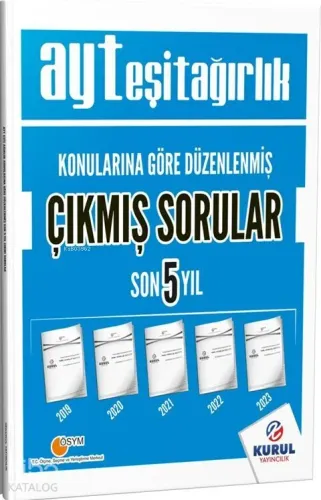 Kurul Yayıncılık AYT Eşit Ağırlık Son 5 Yıl Konularına Göre Çıkmış Sorular