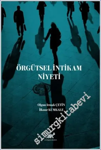 Örgütsel İntikam Niyeti -         2022