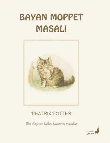 Beatrix Potter Masalları 10 - Bayan Moppet Masalı