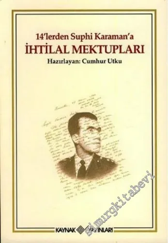 14'lerden Suphi Karaman'a İhtilal Mektupları -        2006