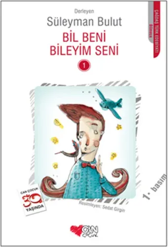 Bil Beni Bileyim Seni Süleyman Bulut Can Çocuk Yayınları 9789750714009