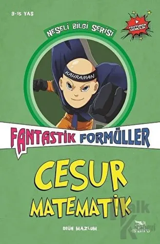 Cesur Matematik - Fantastik Formüller