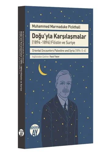 Doğu'yla Karşılaşmalar (1894-1896) Filistin ve Suriye
