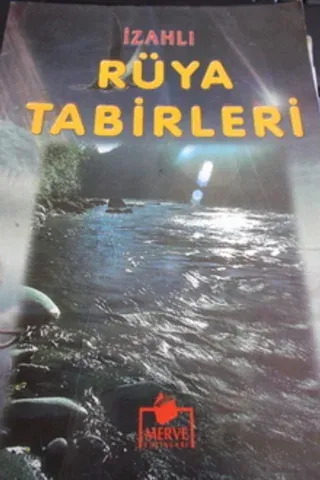 İzahlı Rüya Tabirleri