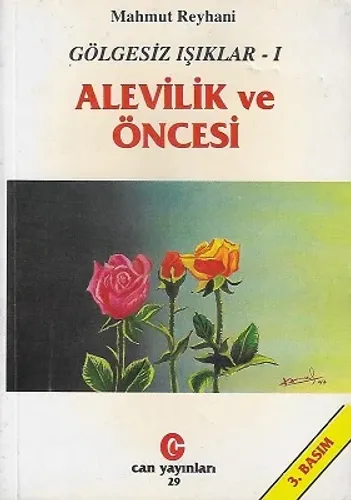 Gölgesiz Işıklar 1 Alevilik ve Öncesi