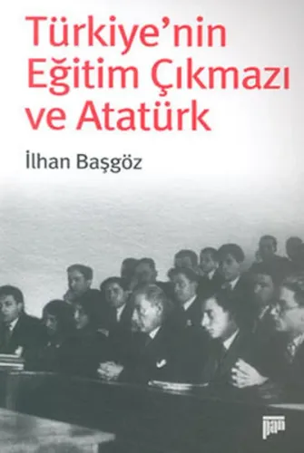 Türkiye'nin Eğitim Çıkmazı Ve Atatürk