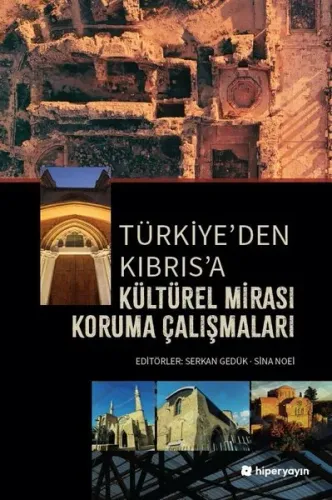 Türkiye’den Kıbrıs’a Kültürel Mirası Koruma Çalışmaları