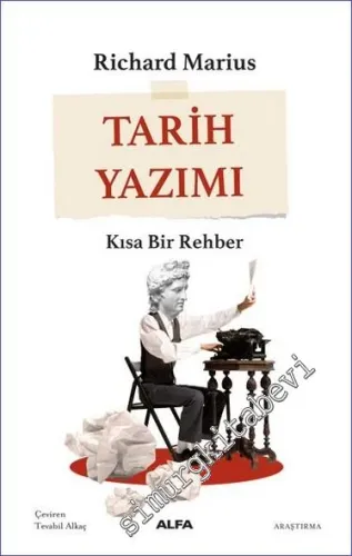 Tarih Yazımı - Kısa Bir Rehber -