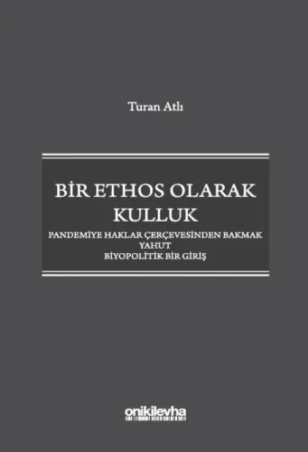 Bir Ethos Olarak Kulluk