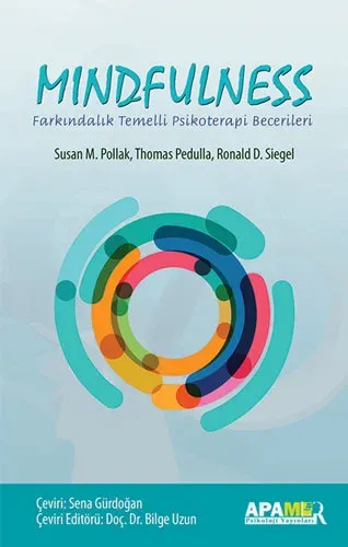 Mindfulness; Farkındalık Temelli Psikoterapi Becerileri