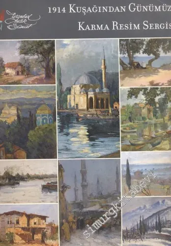 1914 Kuşağından Günümüze Karma Resim Sergisi -