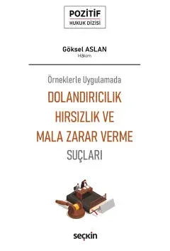 Dolandırıcılık Hırsızlık ve Mala Zarar Verme Suçları