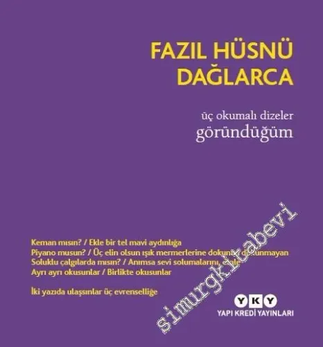 Üç Okumalı Dizeler Göründüğüm - Kaçaklar 1 -
